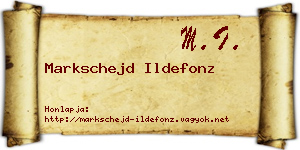 Markschejd Ildefonz névjegykártya